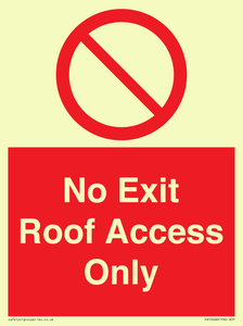 No Exit Roof Access Only